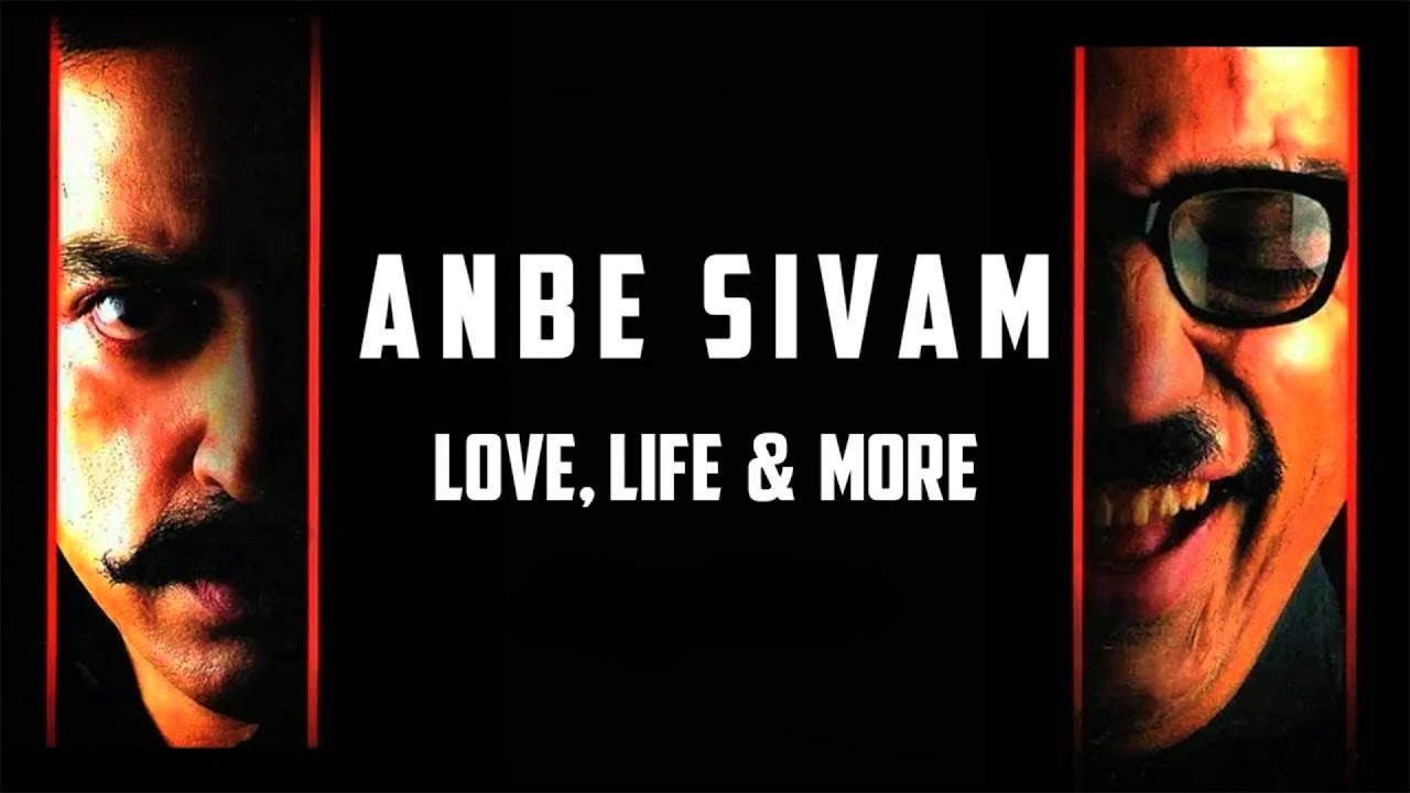 Ideology of Anbe Sivam | Kamal Haasan, Madhavan |