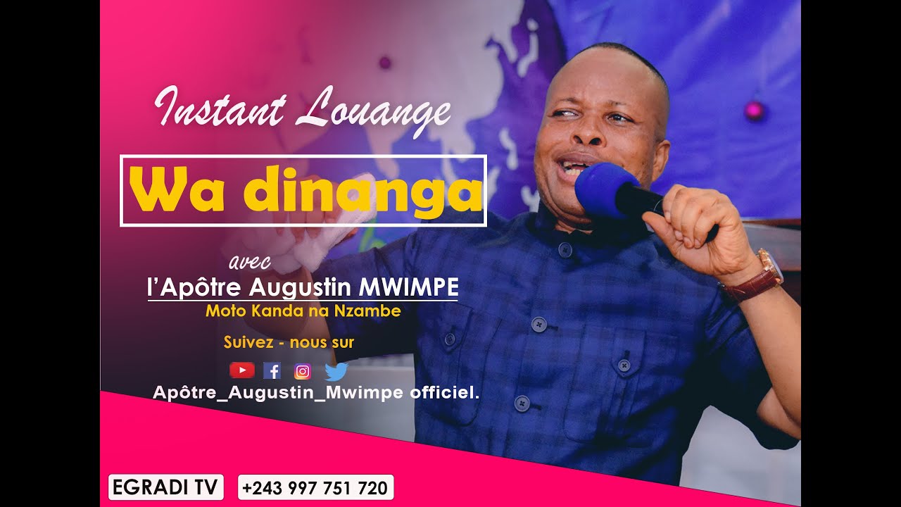 APOTRE AUGUSTIN MWIMPE WA DINANGA LIVE