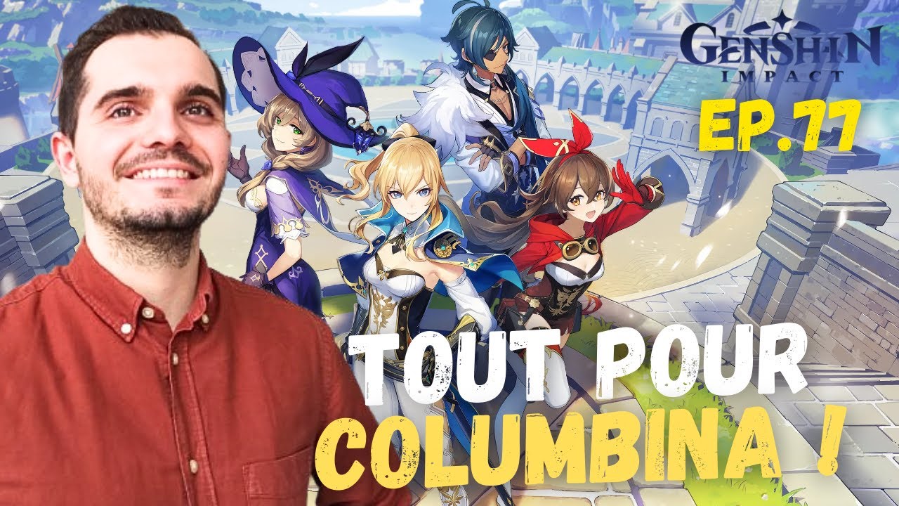 GENSHIN IMPACT🔥TOUT POUR COLUMBINA | LIVE COMMUNAUTAIRE
