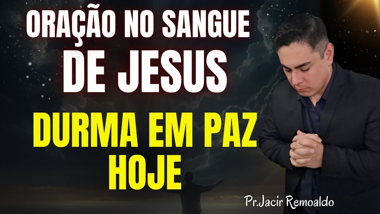 JESUS TE TOCA AGORA REMOVE TODA  OPRESSÃO E INSÔNIA - @prjacirremoaldo