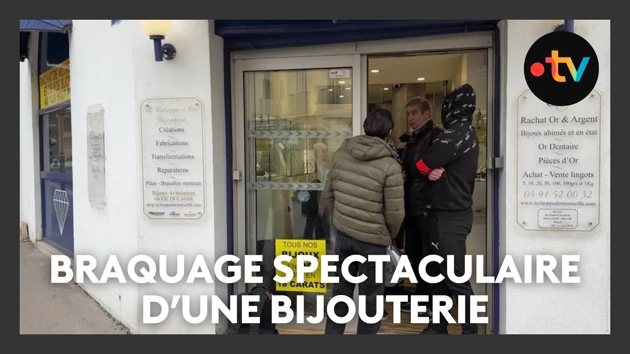 Violent braquage d'une bijouterie à Marseille