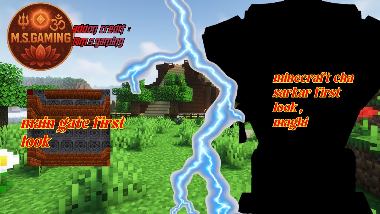Minecraft main gate and maghi Minecraft cha sarkar first look 🔥 ll addon credit 