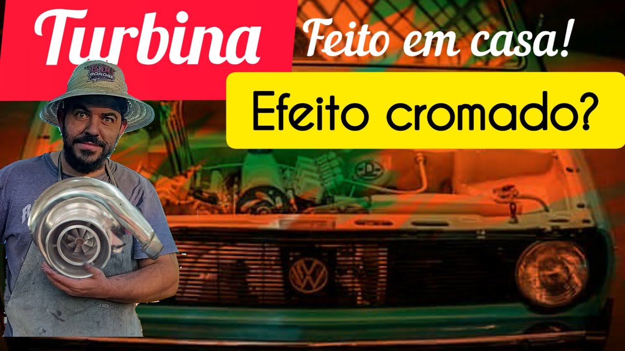 TURBINA COM EFEITO CROMADO FAÇA VOCÊ MESMO. AQUELE EFEITO TOP!!