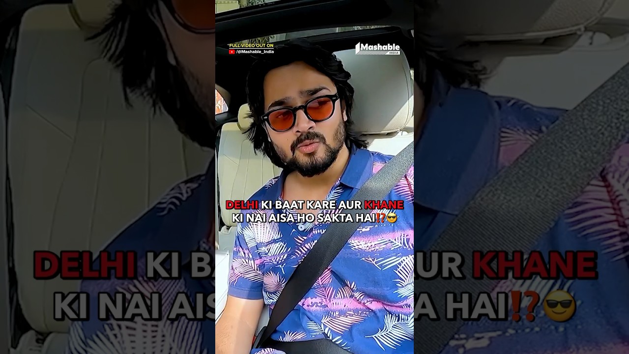 THESE Are Bhuvan Bam&rsquo;s FAVOURITE Food Spots In Delhi 🤩‼️ | Mashable India