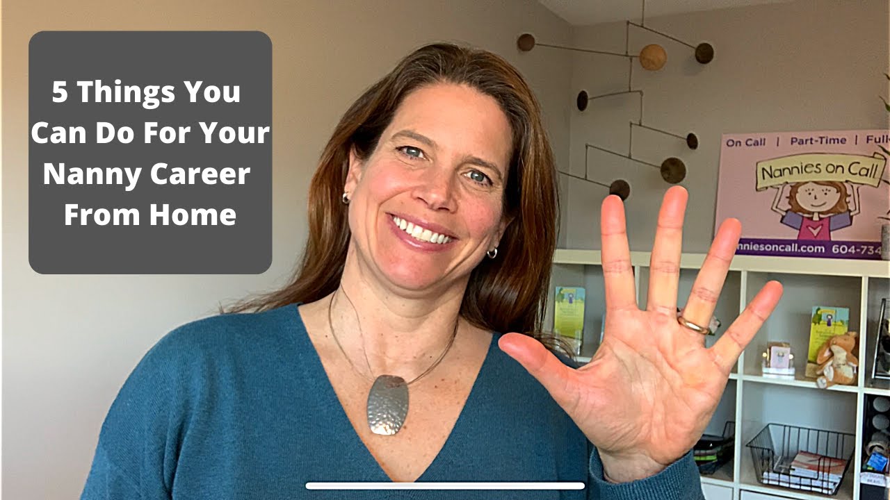 5 Things You Can Do For Your Nanny Career From Home