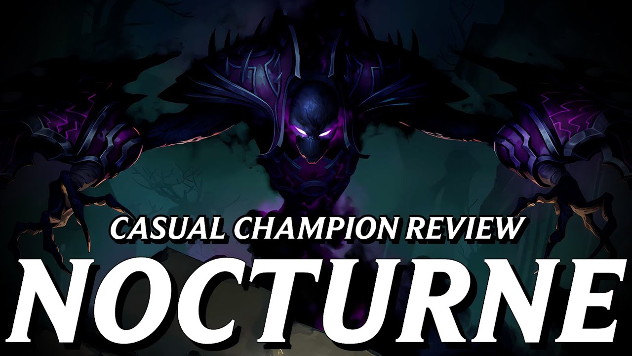 Nocturne serves nearly no purpose in a world where Fiddlesticks exists || Casual Champion Review