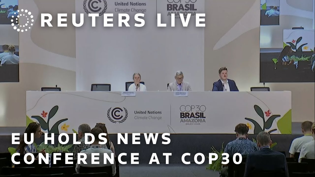 LIVE: EU holds news conference at COP30