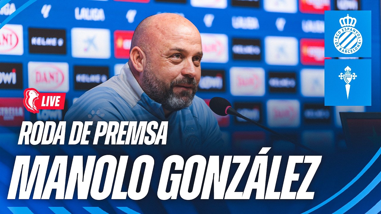 🔴 LIVE | 🎥 Roda de premsa de Manolo González prèvia a l’Espanyol 🆚 Celta