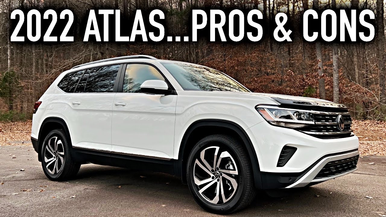 Pros & Cons of the 2022 VW Atlas V6