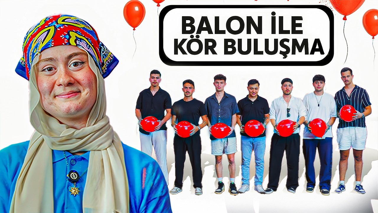 BALONU PATLAT YA DA GERÇEK AŞKI BUL!- BÖLÜM 3