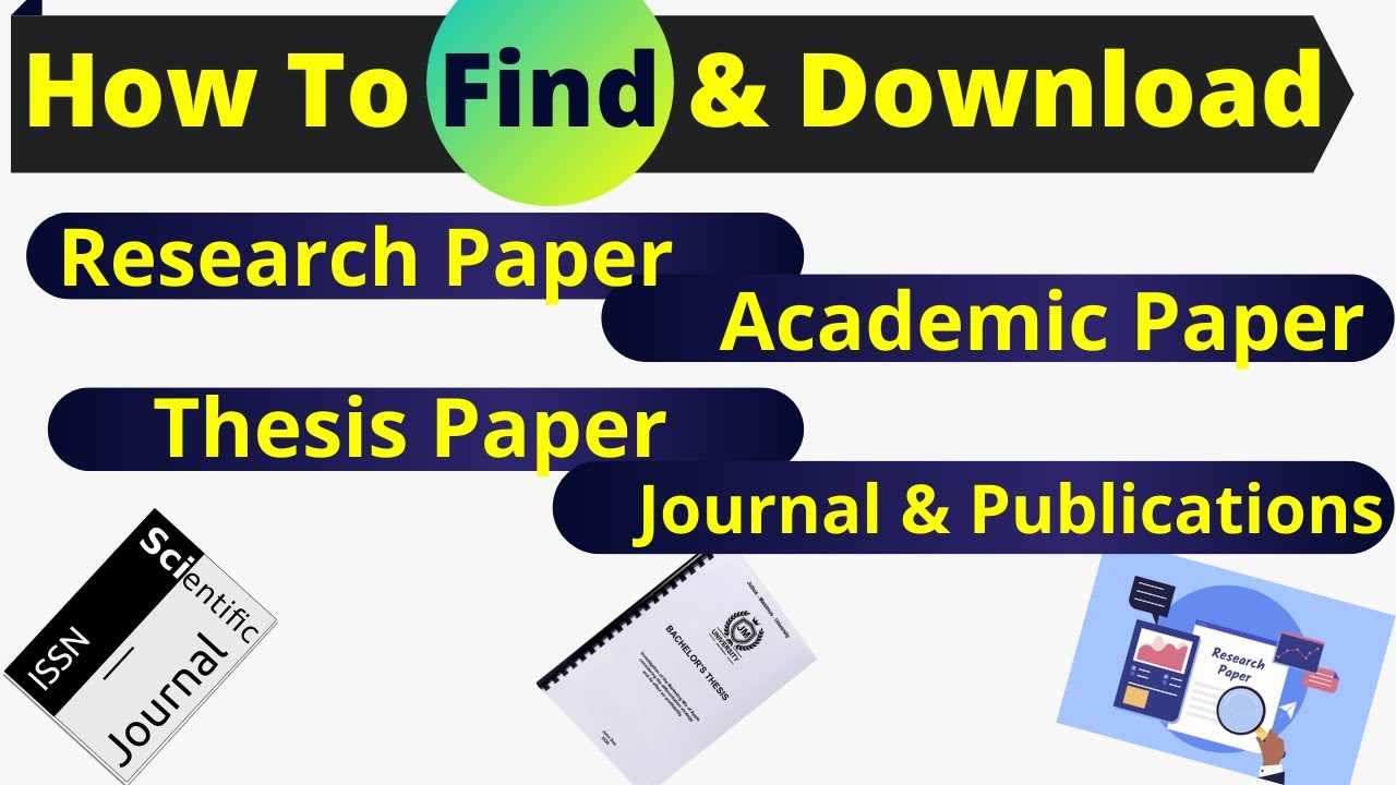 How To Find And Download Research Paper, Academic Paper, Journal  & Publications Free