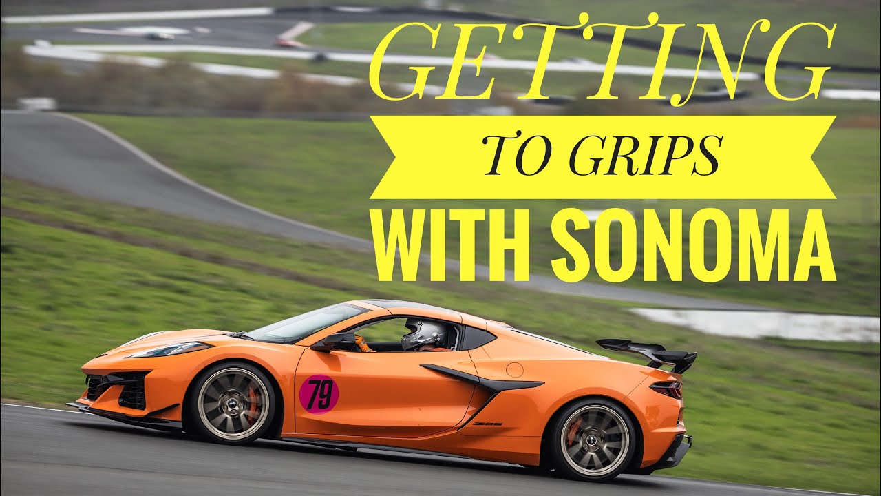 Getting to Grips with Sonoma Raceway - POV in a C8 Z06