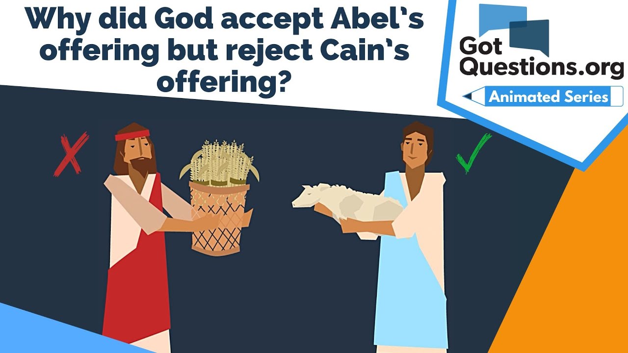 Почему Бог принял жертву Авеля, но отверг жертву Каина? | GotQuestions.org