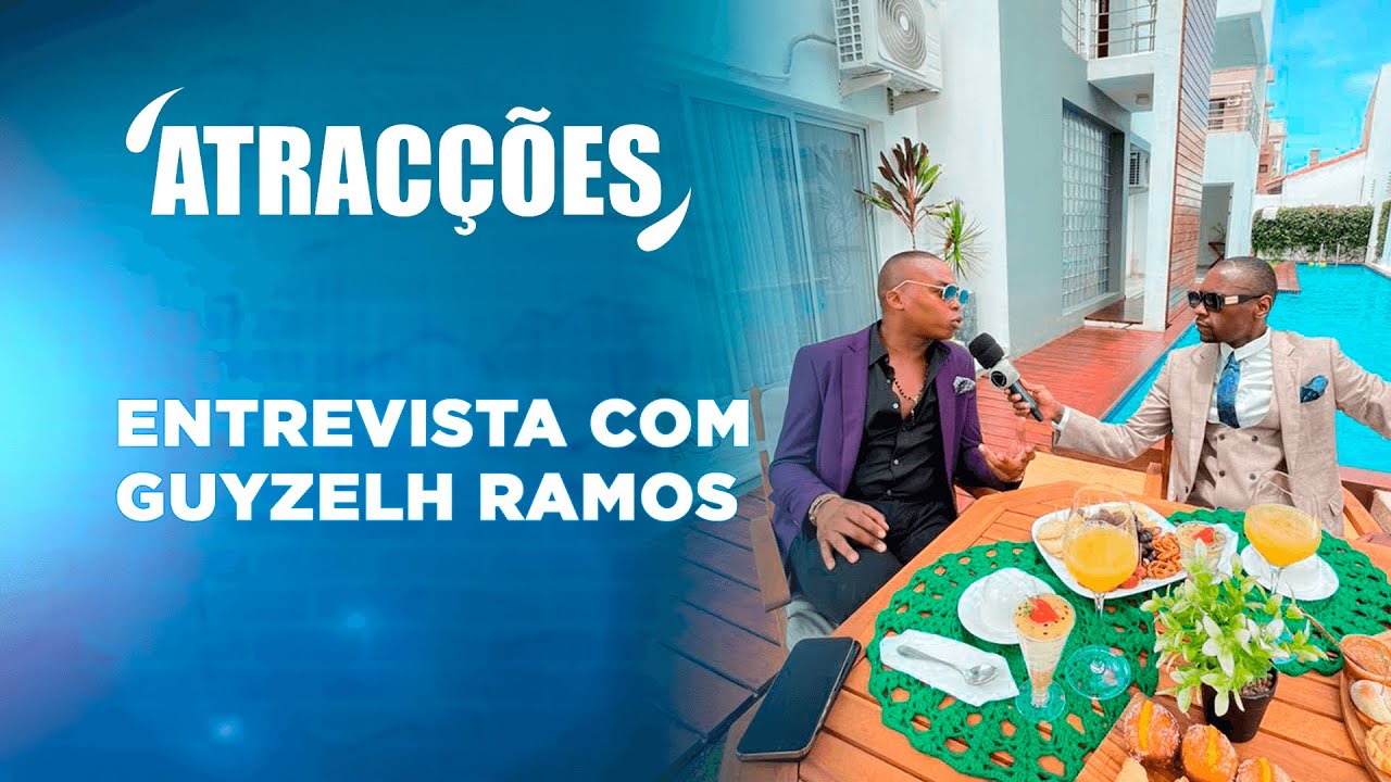 ATRACÇÕES: ENTREVISTA COM GUYZELH RAMOS