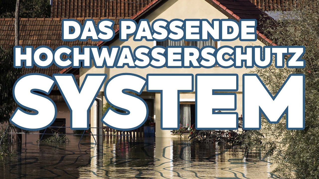 Hochwasserschutz für Privathäuser: Alle Lösungen im Überblick!