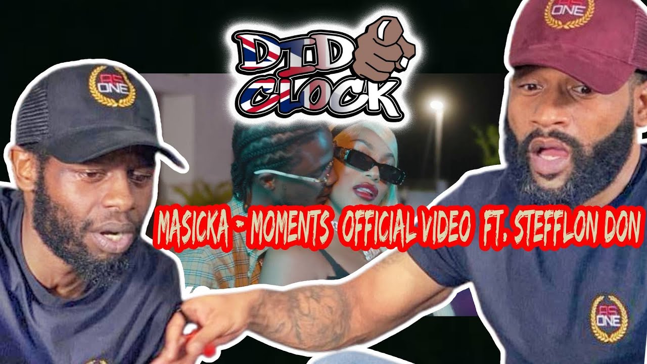 Masicka - Moments ft. Stefflon Don [REACTION VIDEO] @masickamusic @stefflondon