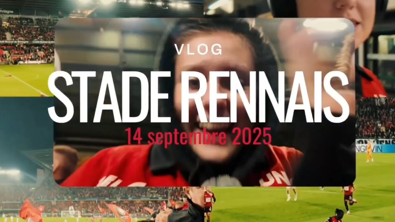 VLOG Stade Rennais