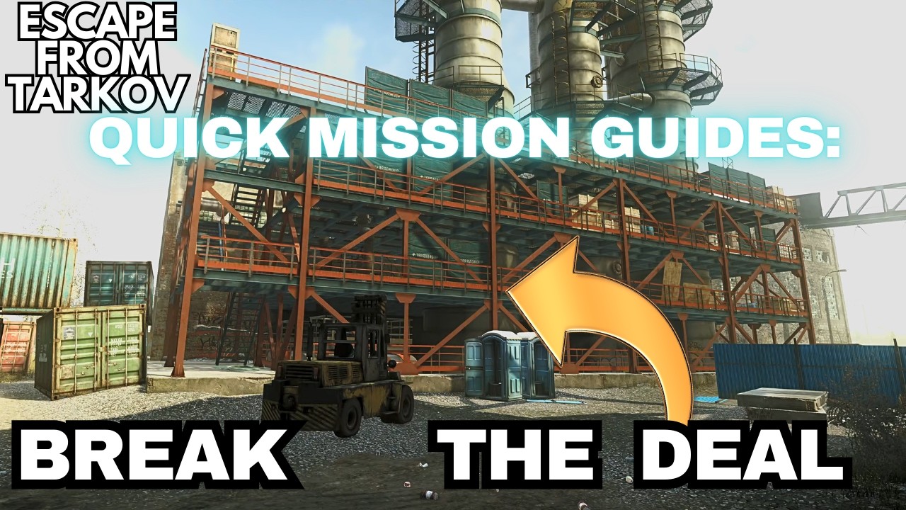 Break The Deal Quick Guide Tarkov 1.0