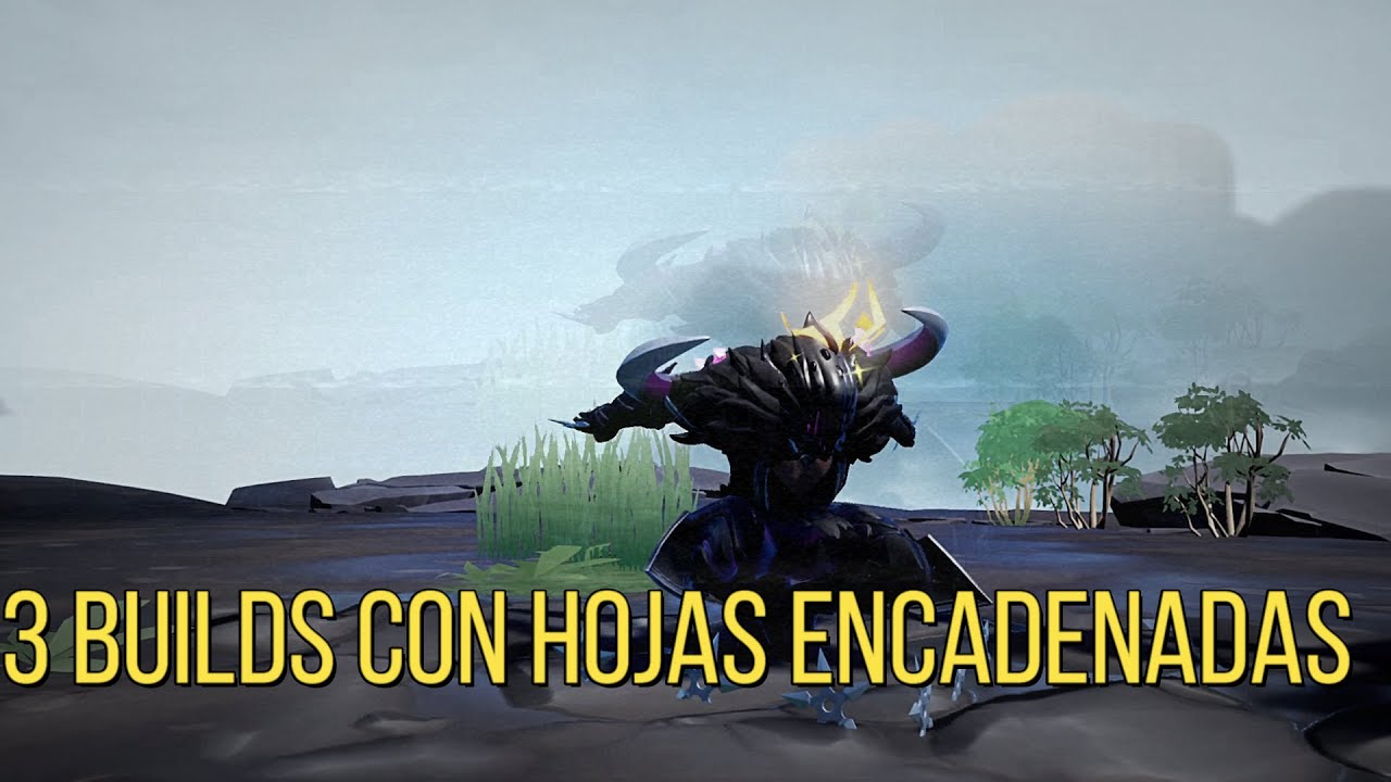 | 3 Builds Con Hojas Encadenadas | Dauntless Reforged |