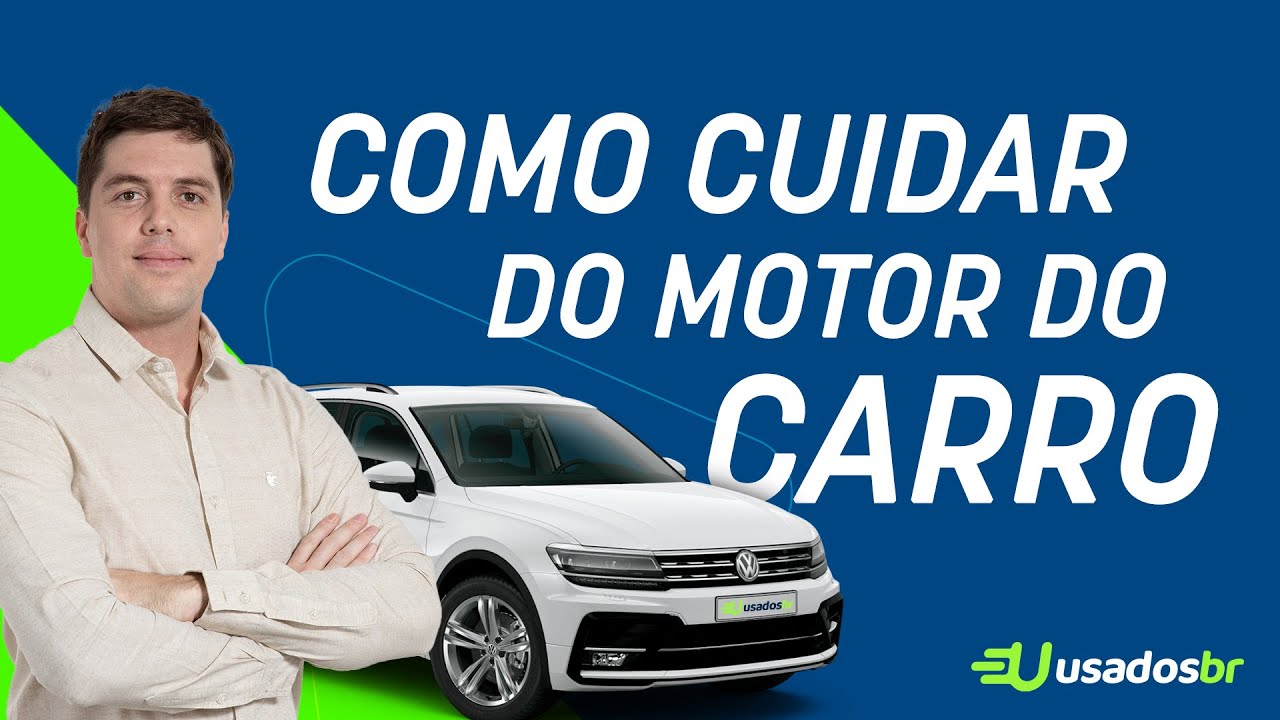 Voc&ecirc; sabe como CUIDAR do motor do seu carro? Confira as dicas