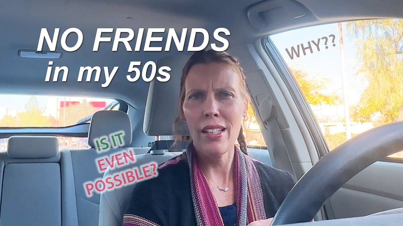 В 50 лет у меня нет друзей. Это так тяжело!