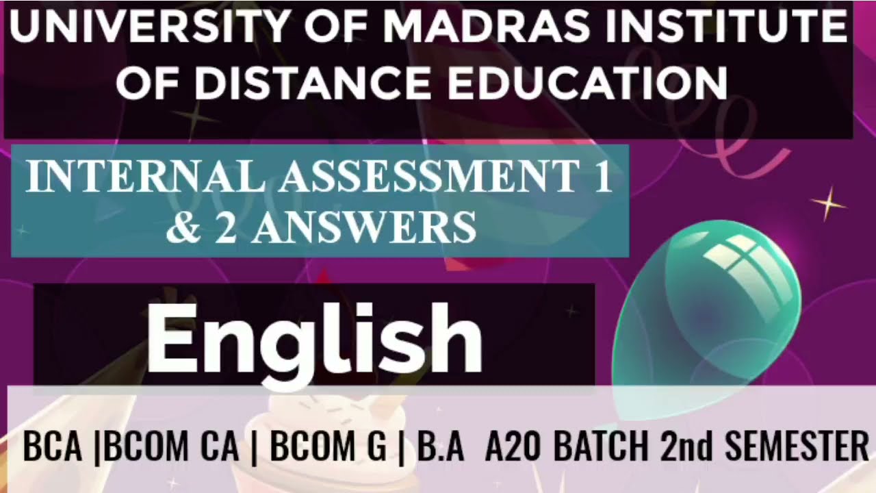 MADRAS UNIVERSITY IDE ENGLISH  ASSESSMENT ANSWER  BCA B.COMCA BCOM G B.A ENGLISH A20 BATCH  2ND SEM