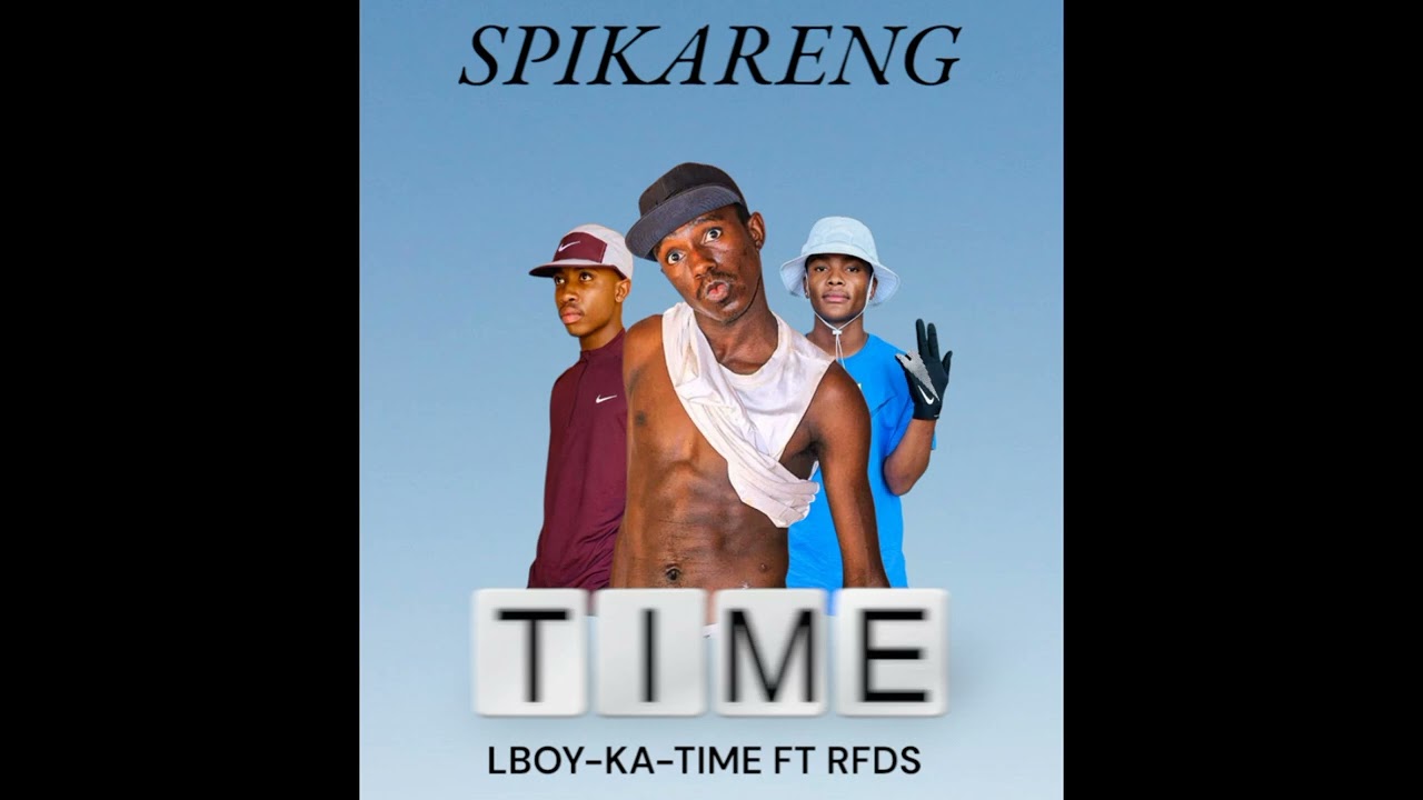 SPIKARENG [LBOY KA TIME FT RFDS]
