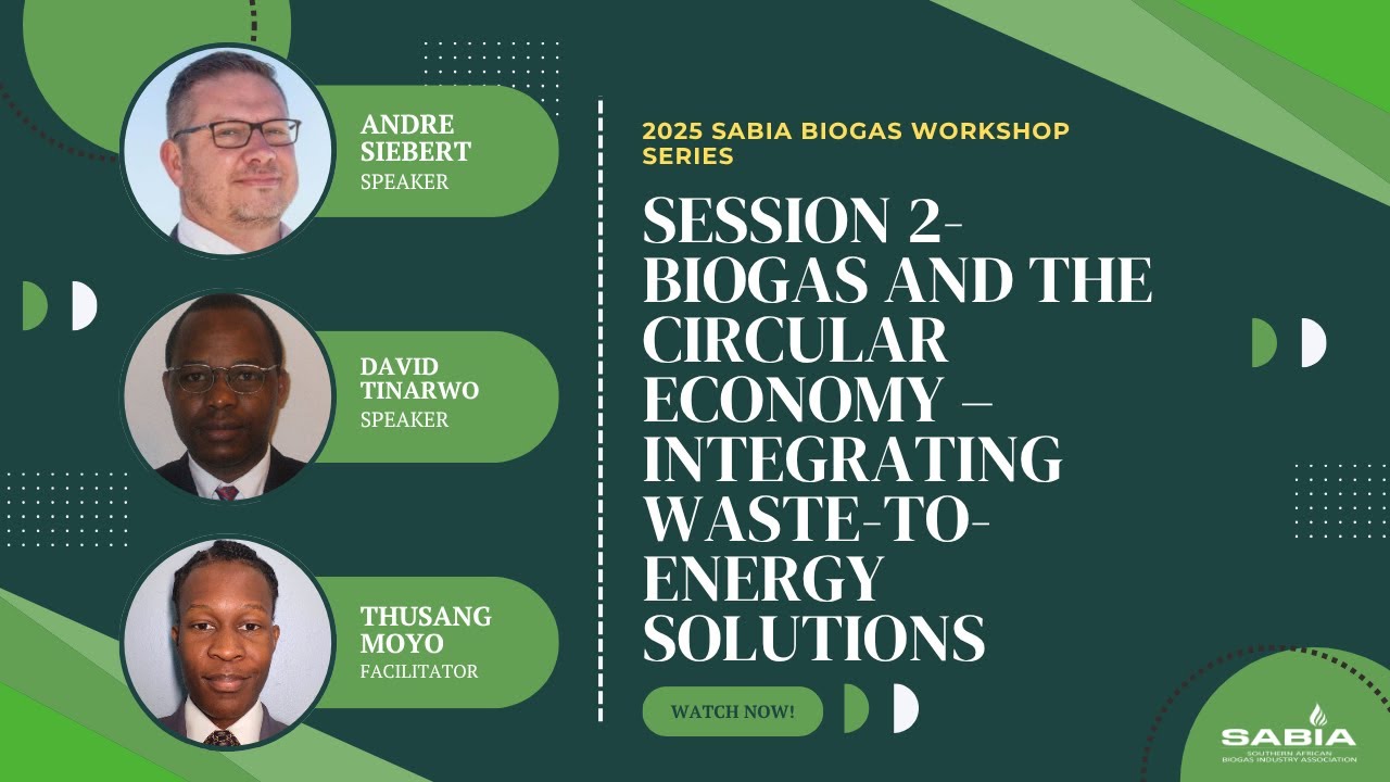 Workshop Series Session 2: Biogas and the Circular Economy &ndash; Integrating Waste-to-Energy Solutions