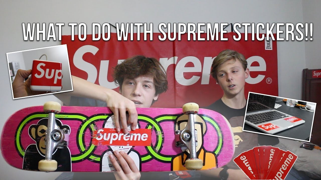 WHAT TO DO WITH YOUR SUPREME STICKERS (TOP 5 IDEAS)!!