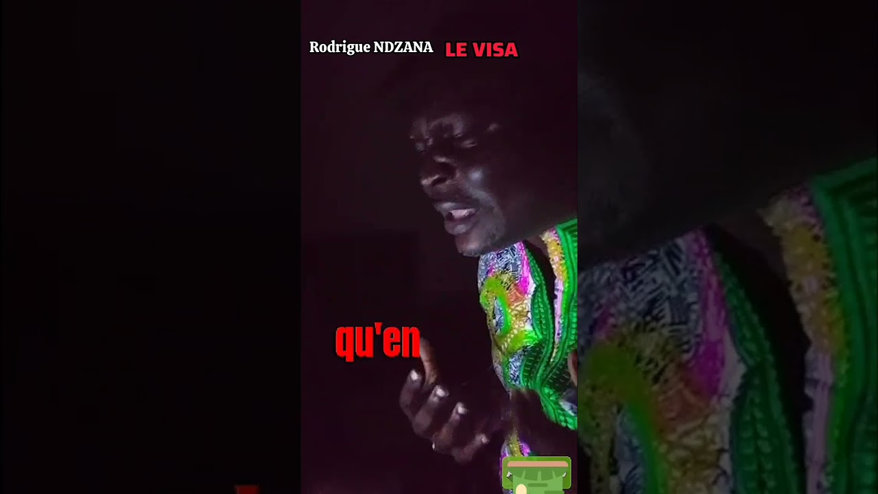 Le Visa --- Rodrigue Ndzana 