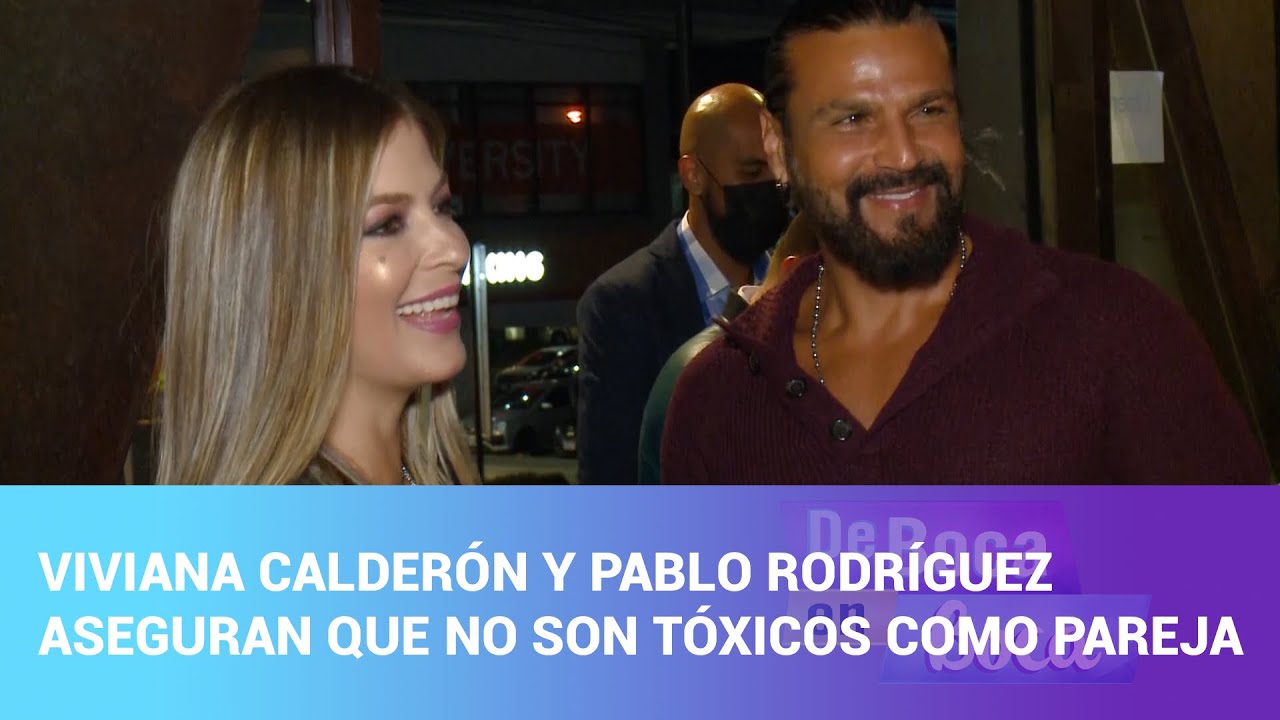 Viviana Calderón y Pablo Rodríguez aseguran que no son tóxicos como pareja