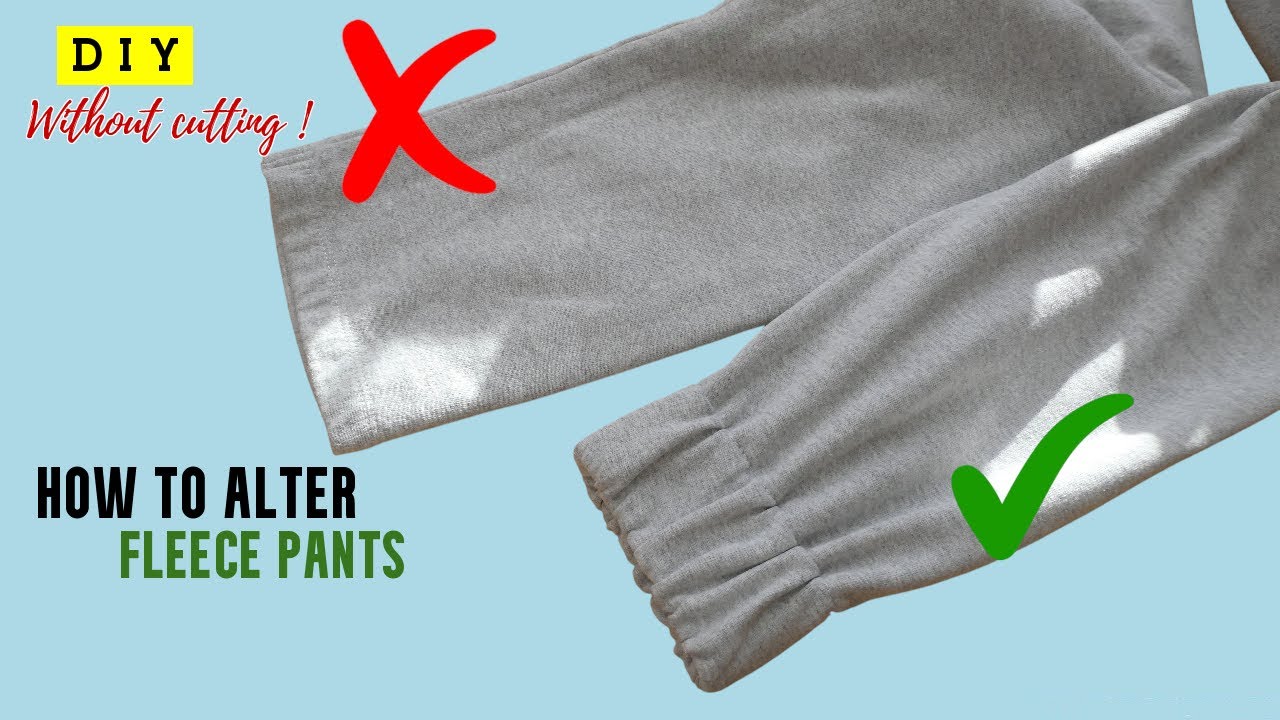 DIY:Transform your sweatpants into Stylish Joggers|How to alter fleece pants without cutting #hacks
