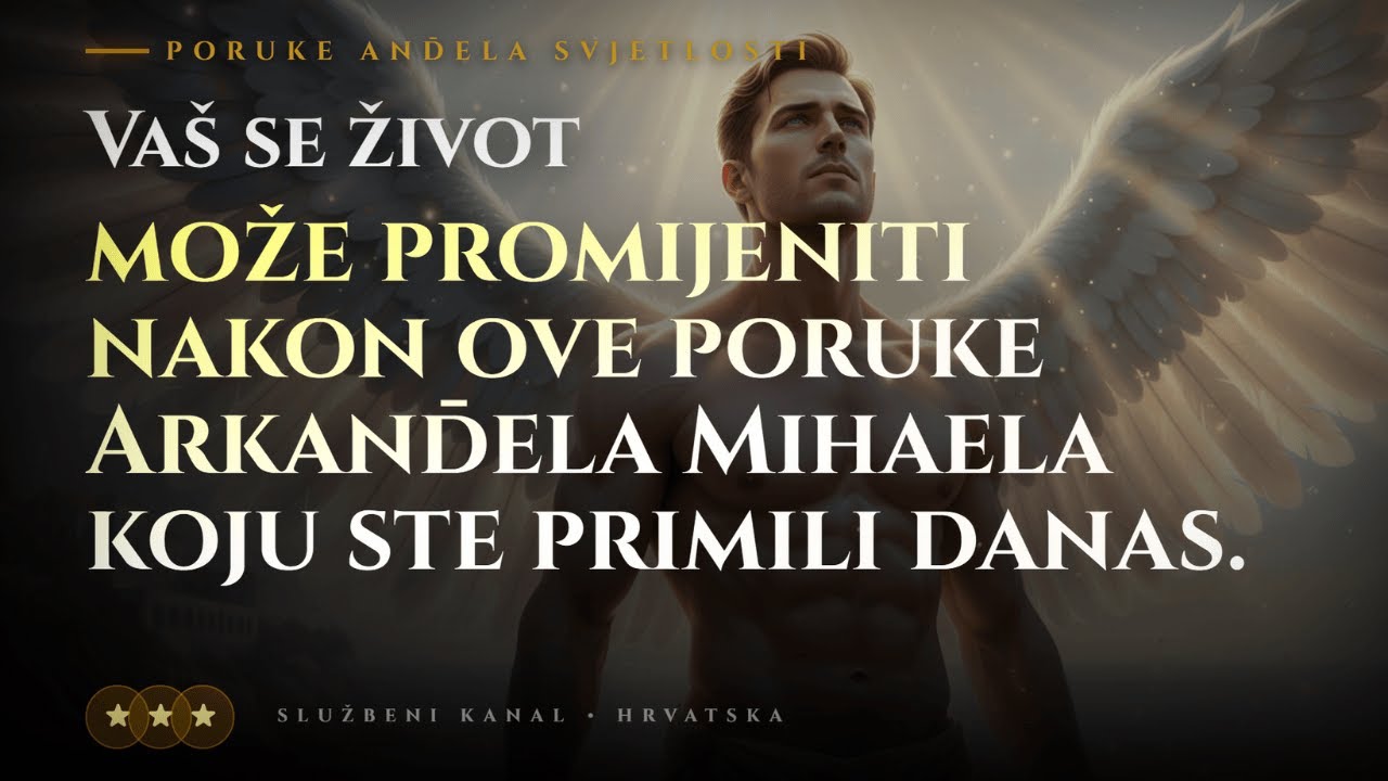 ⚠️🔥 IGNORIRAJTE OVU PORUKU ARKANĐELA MIHAELA I MOŽETE IZGUBITI NAJVEĆU PRILIKU SVOG POSTOJANJA 🔥⚠️