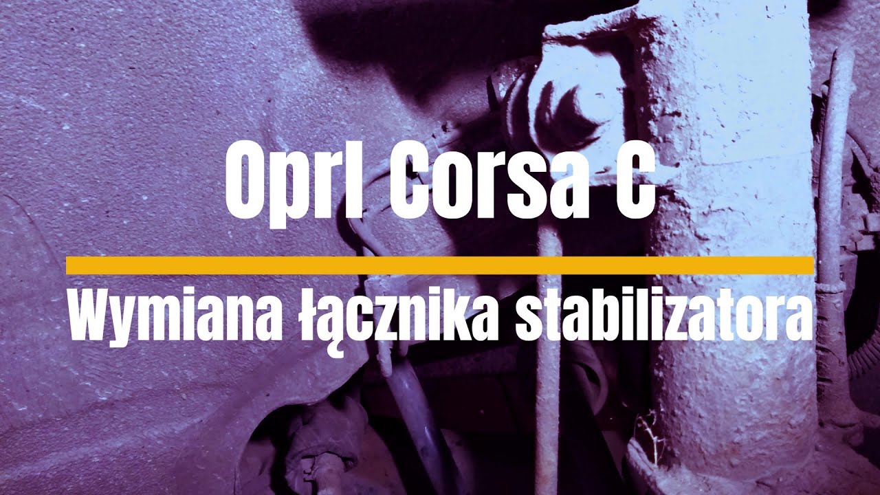 Opel Corsa C wymiana łącznika stabilizatora