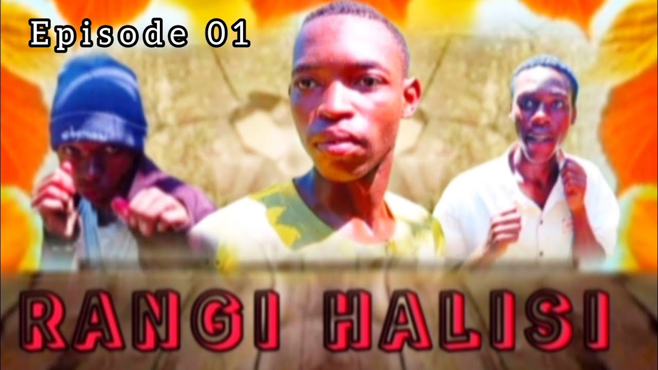 RANGI HALISI Episode 01.(Kenyan action 🥊,drama & horror movie)#erickkafuku #misukosuko 