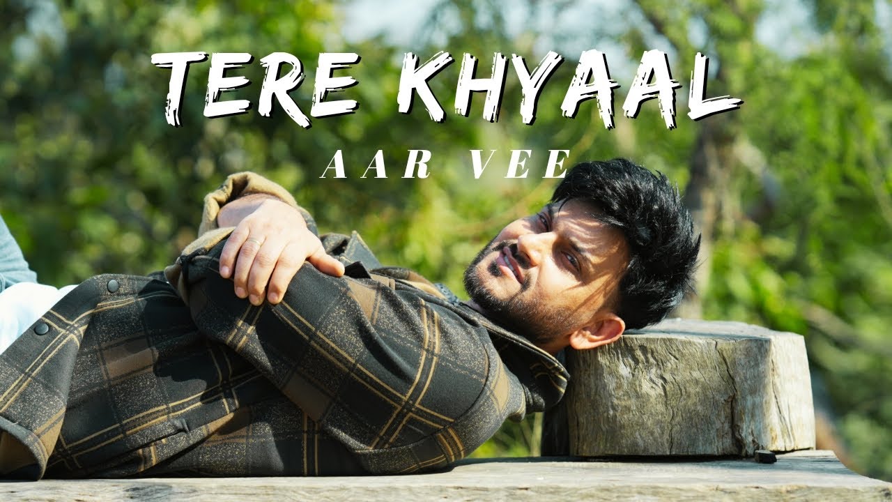 TERE KHYAAL II AAR VEE II SAT NAAGAR II PREET SEMBHI II SACHIN RANA