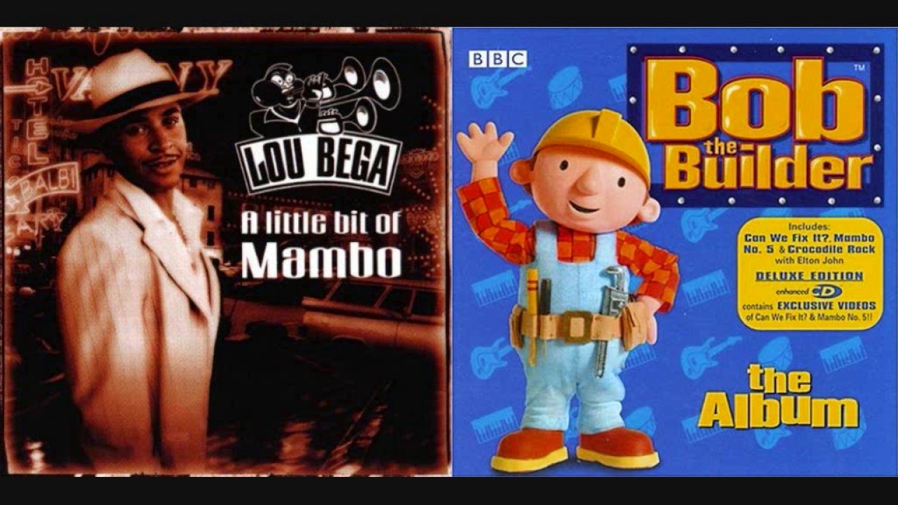 Mambo No. 5 - Lou Bega vs. Bob the Builder (Mashup)