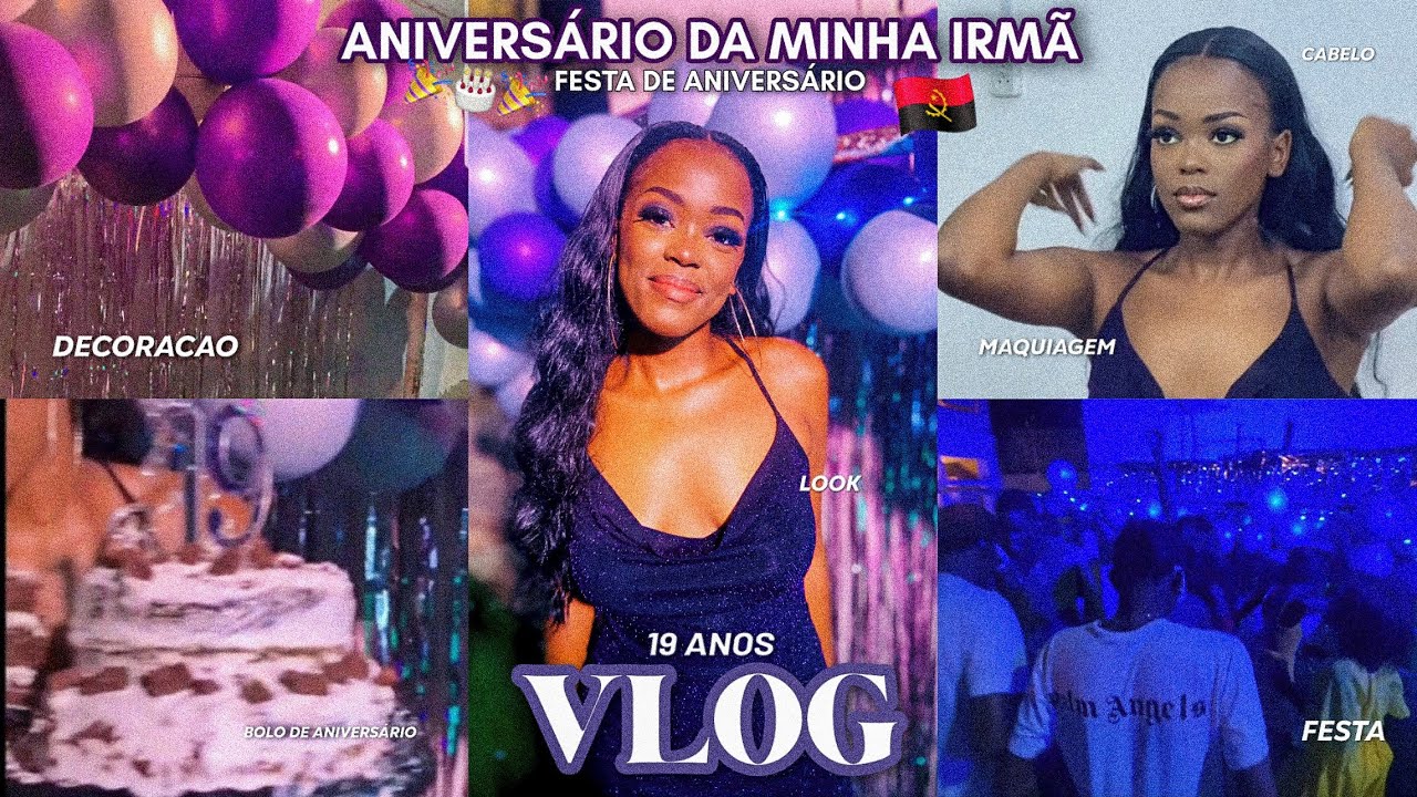 ANIVERSÁRIO DA MINHA IRMÃ, FESTA EM ANGOLA.., DECORAÇÃO, MAQUIAGEM, CABELO, CABELO..#luanda #angola