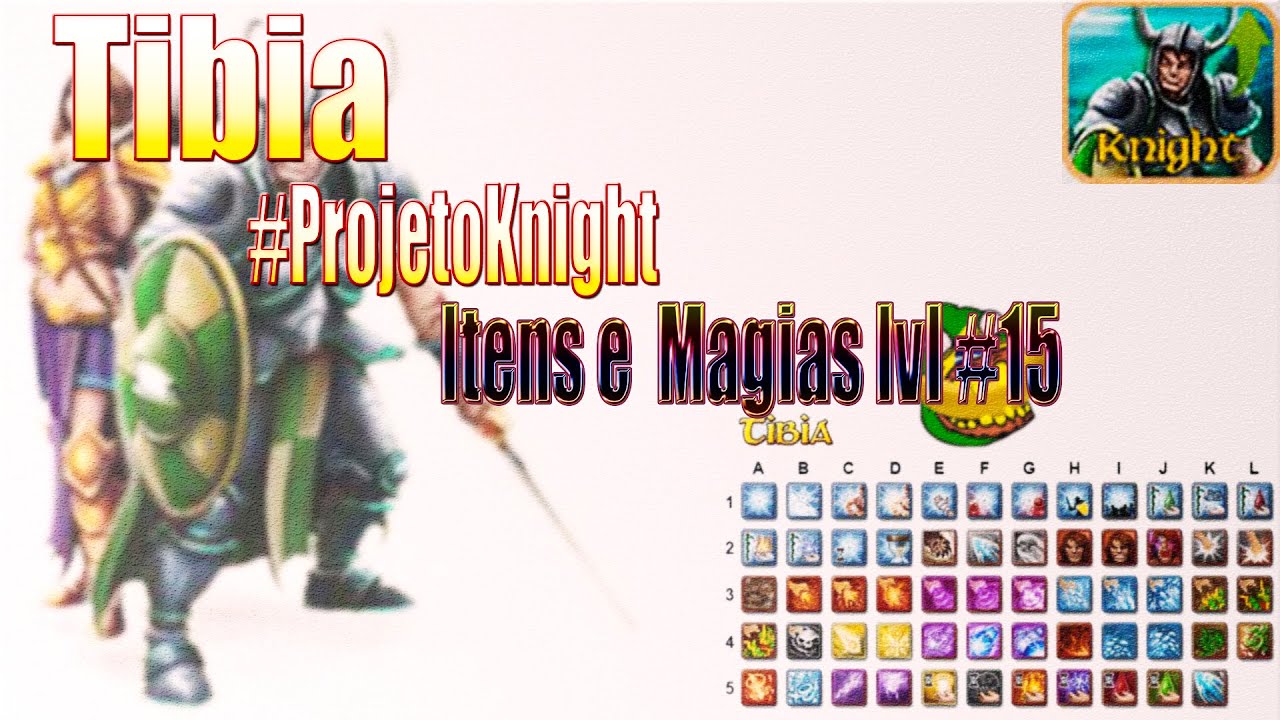 Tibia Knight: Dicas de itens e magias(level 15)