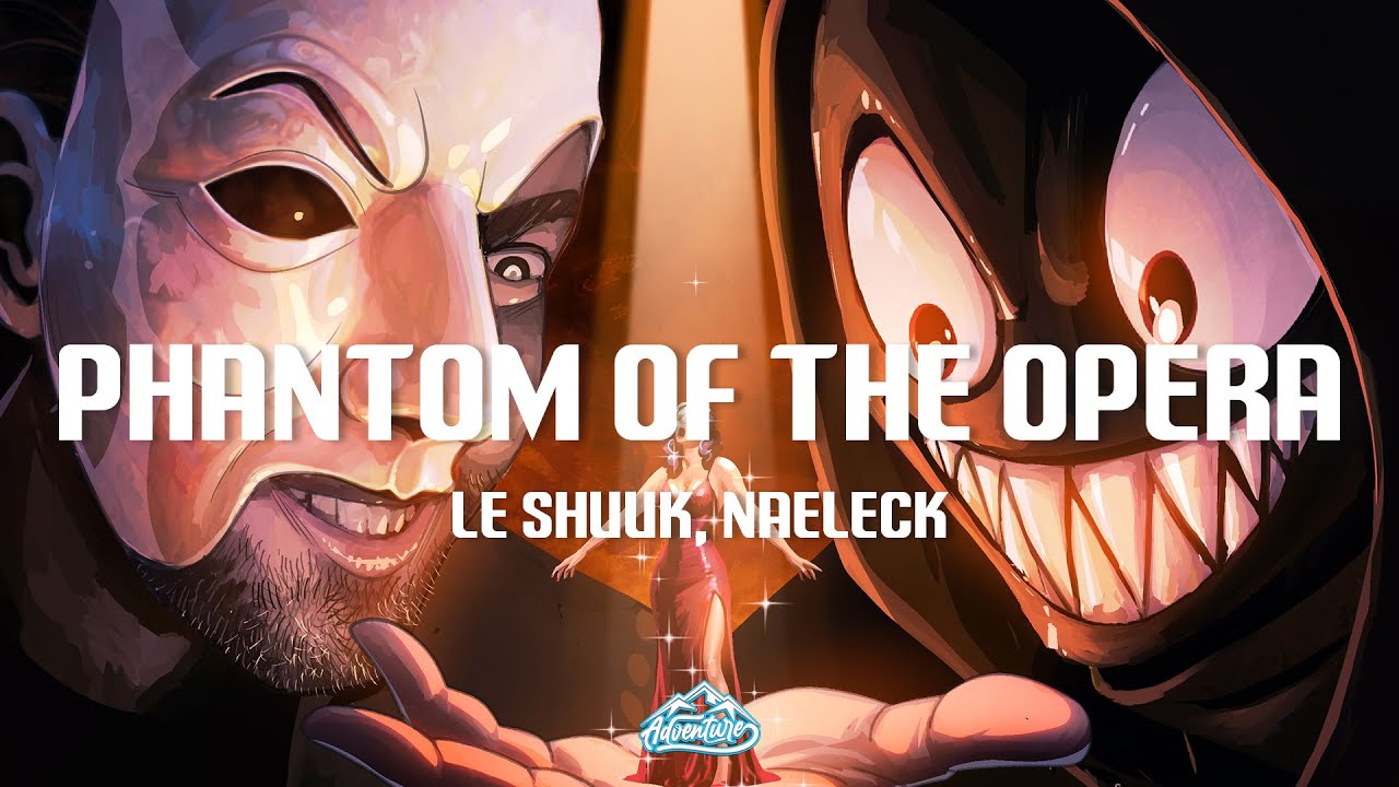 le Shuuk, Naeleck, Anna Maria Kaufmann - Phantom Of The Opera