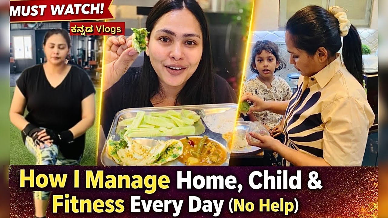 How I Manage Home, Child & Fitness Every Day (No Help) | Kannada Vlogs | Daksha Gowda