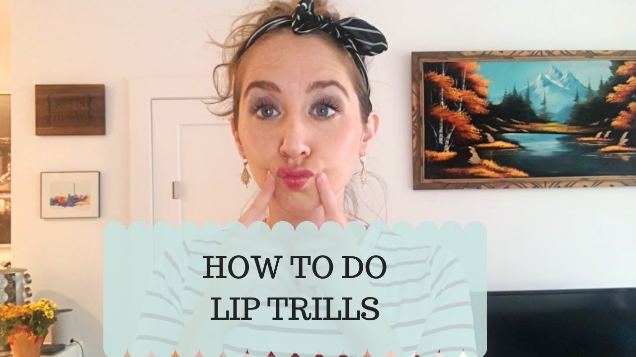 How to do a lip trill (bubble lips)| Singing with Lauren