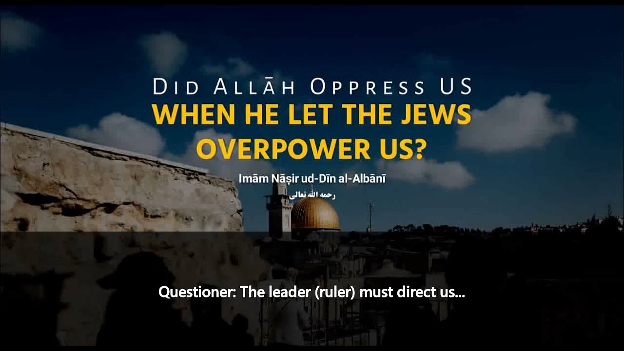 Shaykh Al Albani About The Issue Of Palestine Occupation