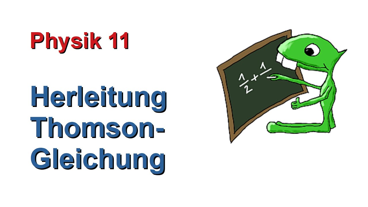 Herleitung Thomson-Gleichung