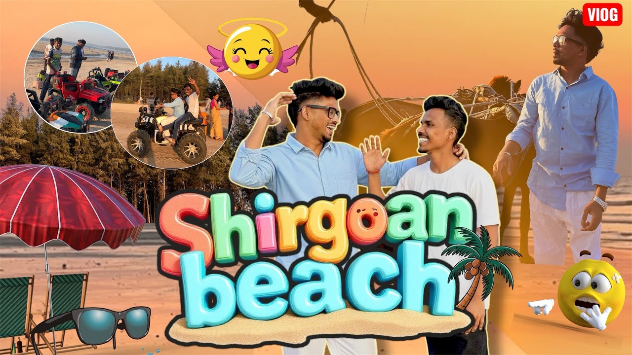 Shirgoan beach 🏖️ 🌊Palghar full marathi the beach full funny vlog 😅😂 