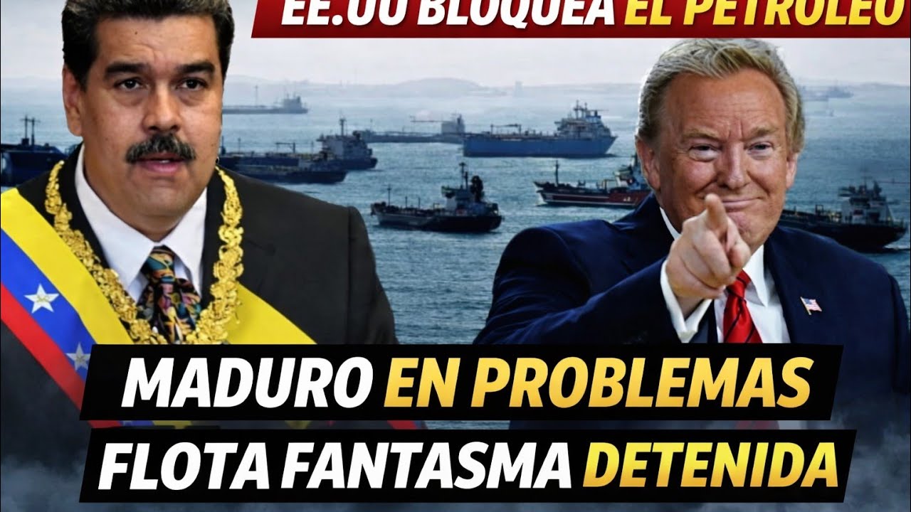 Estados Unidos cierra la ruta del petróleo: bloqueada la flota fantasma de Maduro