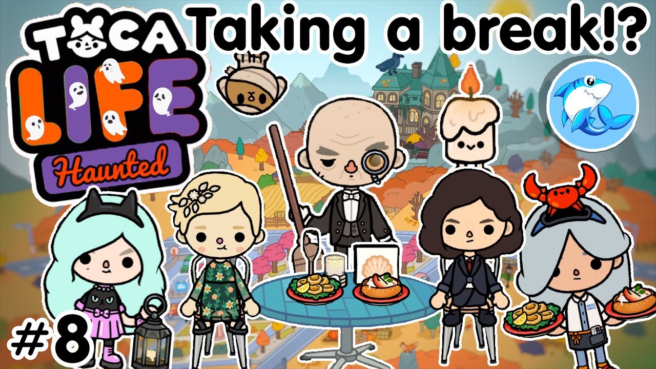 Toca Life Haunted | Taking a break!? #8