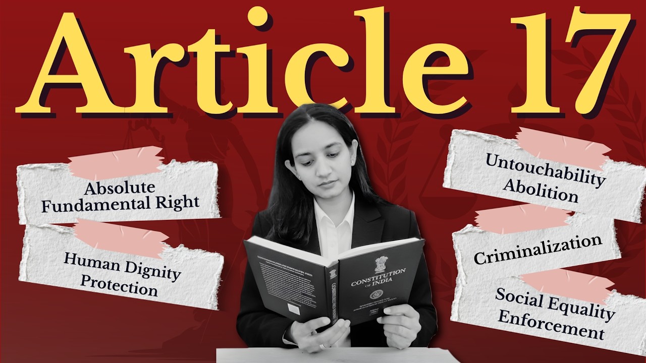 Article 17 Explained | Untouchability Abolished | Complete Explanation for Judiciary & UPSC