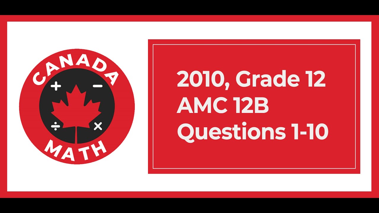 2010, Grade 12, AMC 12B | Questions 1-10