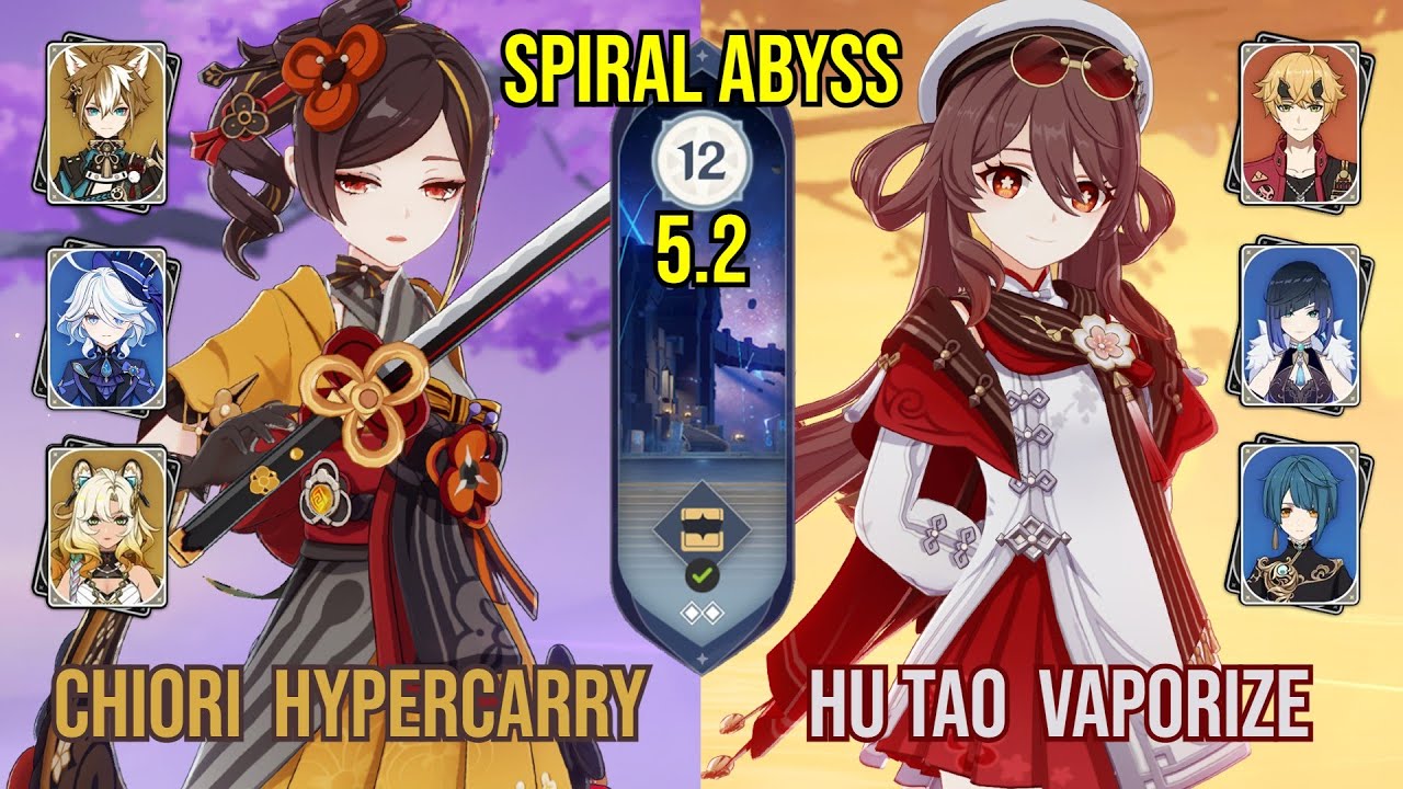 C0 Chiori Hypercarry + C0 Hu Tao Vaporize | Spiral Abyss 5.2 | Genshin Impact